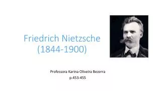 friedrich nietzsche 1844 1900