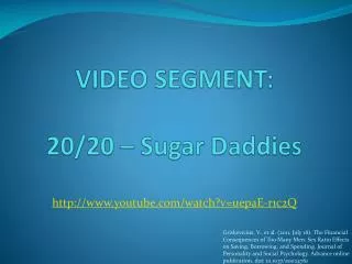 VIDEO SEGMENT: 20/20 – Sugar Daddies