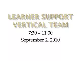 Learner Support Vertical Team