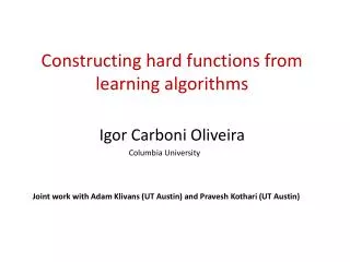 Constructing hard functions from learning algorithms