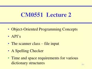 CM0551 Lecture 2