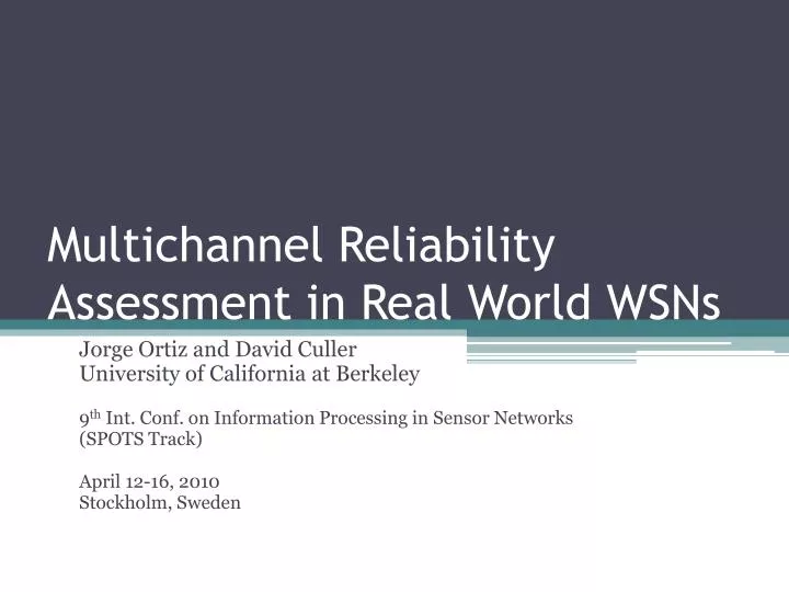 multichannel reliability assessment in real world wsns