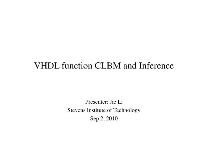 vhdl function clbm and inference