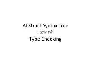 abstract syntax tree type checking