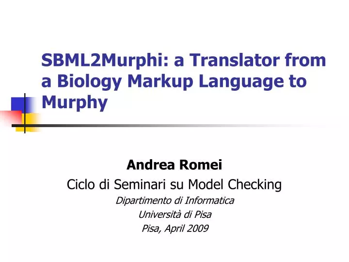 sbml2murphi a translator from a biology markup language to murphy