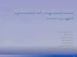 Synthesis of Propionic acid from Syngas