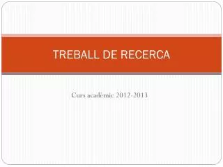 treball de recerca
