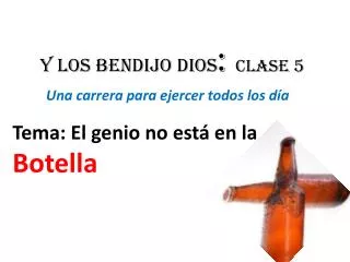 y los bendijo dios clase 5