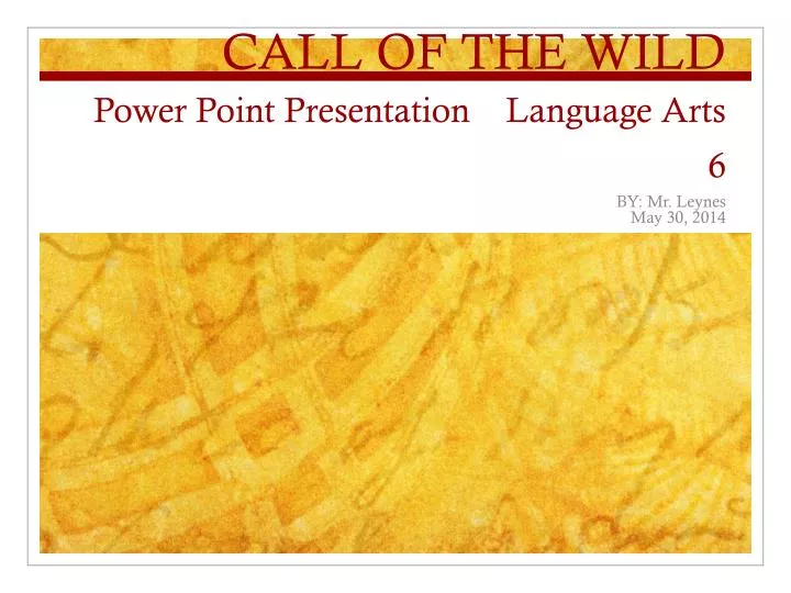 call of the wild power point presentation language arts 6