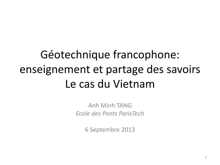 g otechnique francophone enseignement et partage des savoirs le cas du vietnam