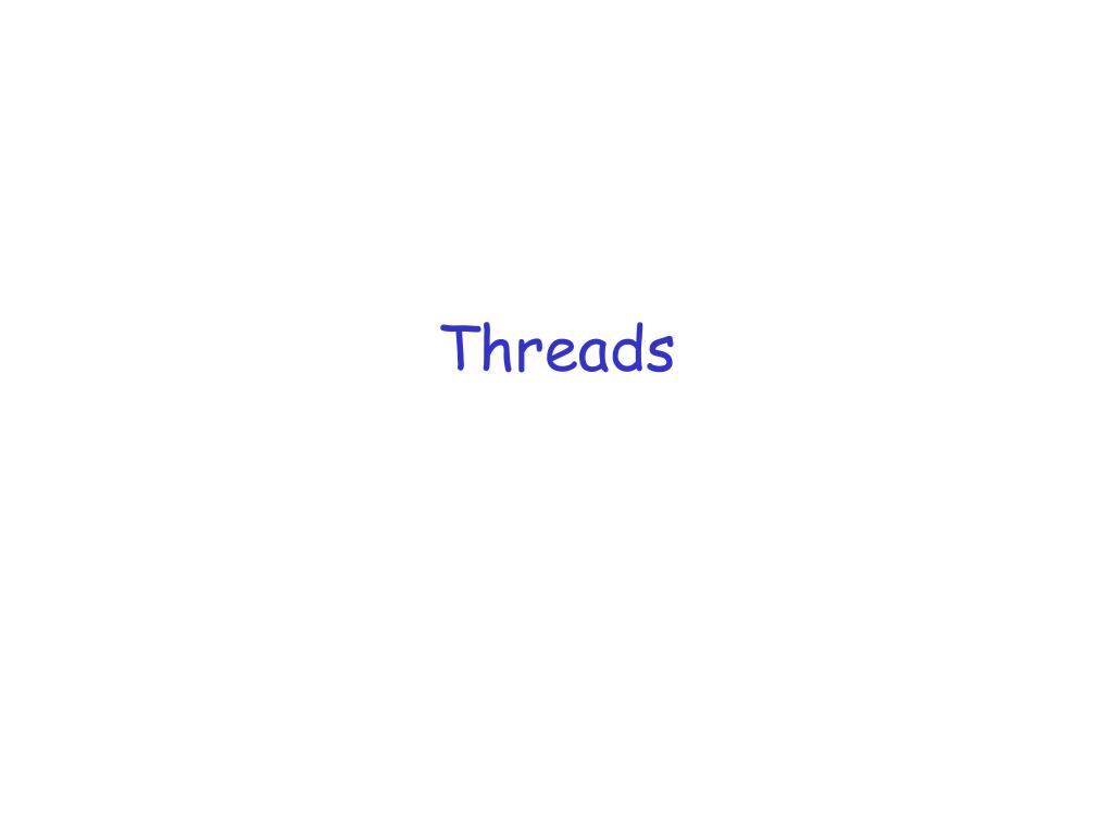 PPT - Threads PowerPoint Presentation, free download - ID:2162482