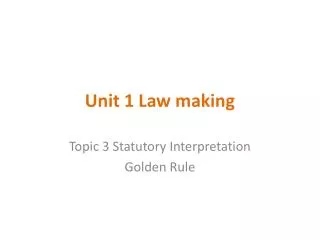 Unit 1 Law making