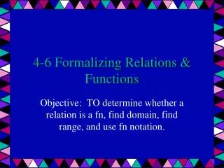4-6 Formalizing Relations &amp; Functions