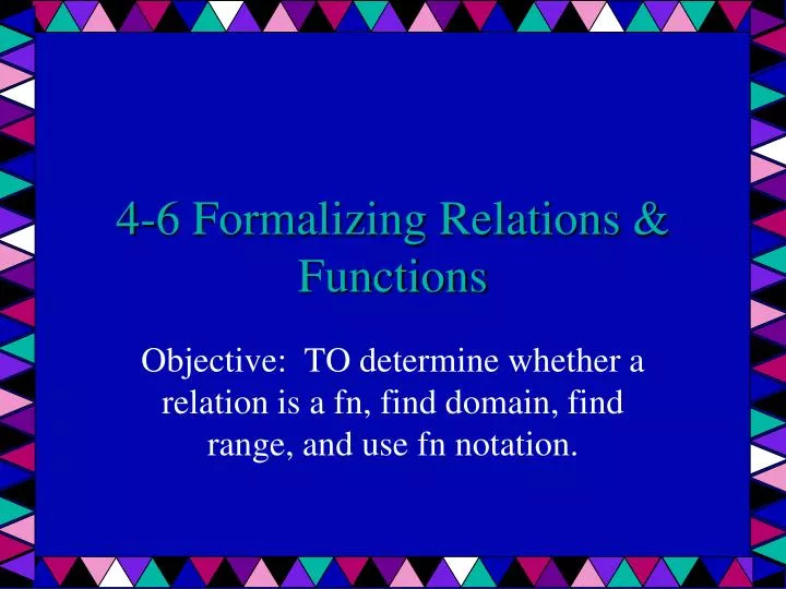 4 6 formalizing relations functions