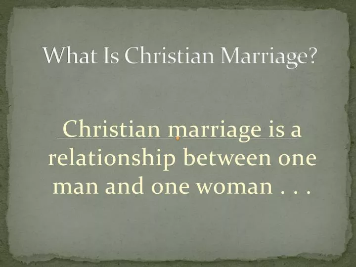 what is christian marriage