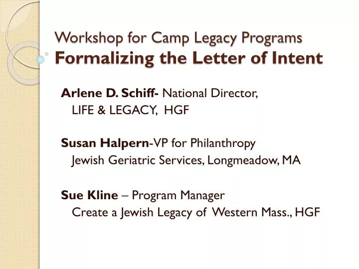 workshop for camp legacy programs formalizing the letter of intent