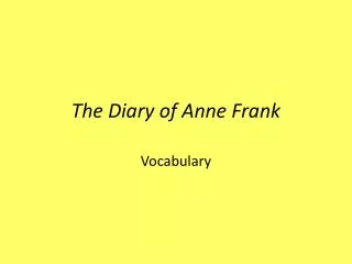 The Diary of Anne Frank