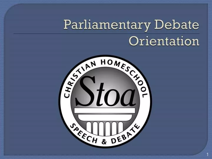 parliamentary debate orientation