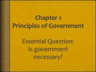 Chapter 1 Principles of Government