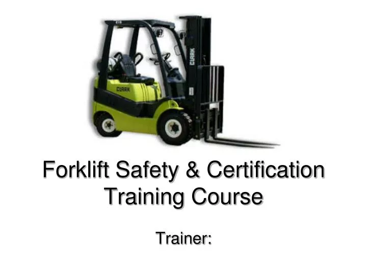 forklift safety certification training course