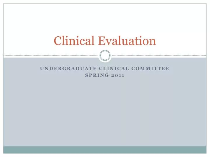 clinical evaluation