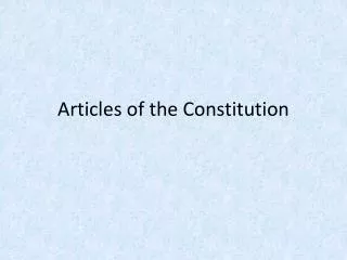 Articles of the Constitution