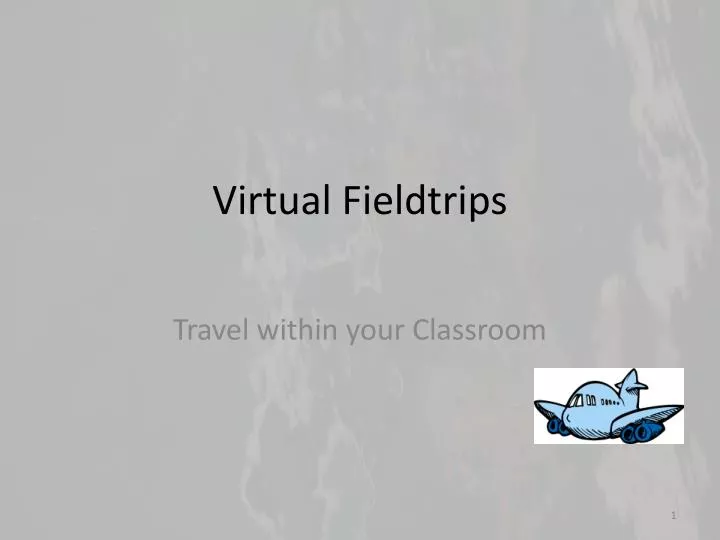 virtual fieldtrips