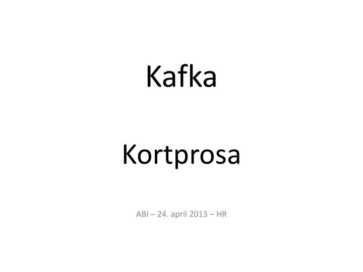 kafka kortprosa