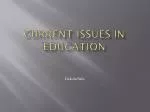 Current Issues In Education - slide 1