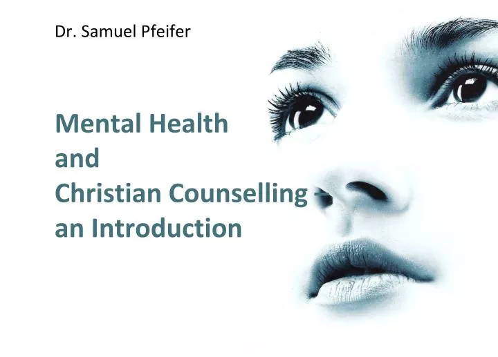 mental health and christian counselling an introduction