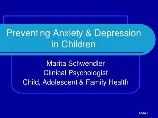Preventing Anxiety &amp; Depression in Children