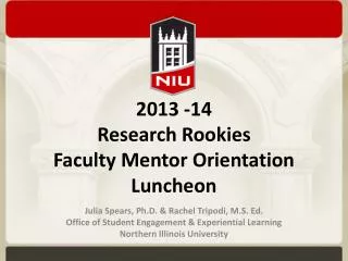 2013 -14 Research Rookies Faculty Mentor Orientation Luncheon