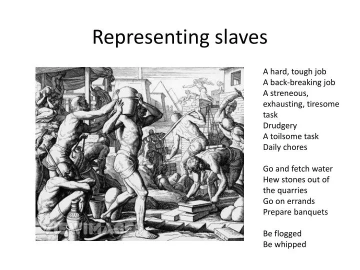 representing slaves