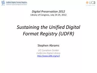 Sustaining the Unified Digital Format Registry (UDFR)