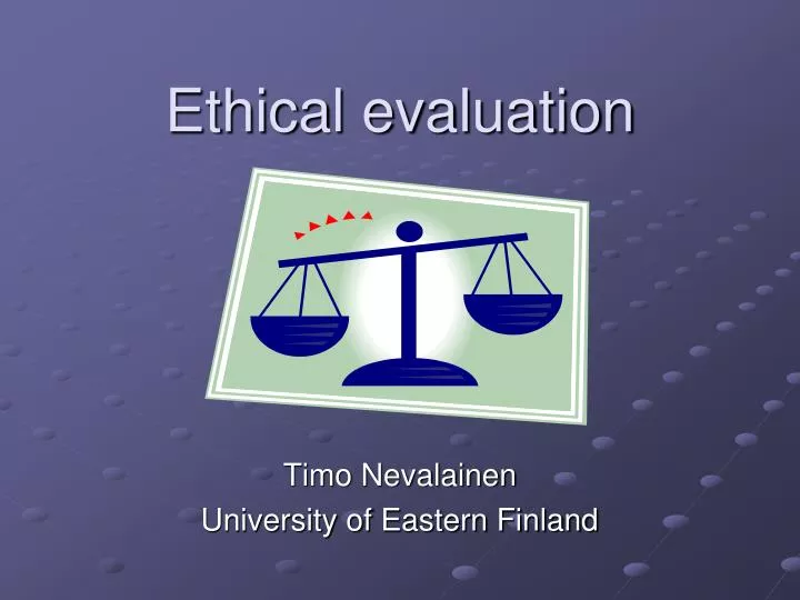 ethical evaluation