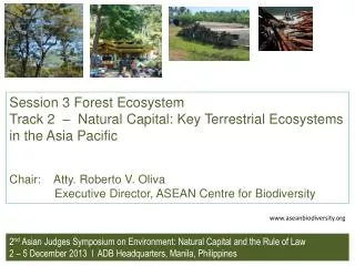 2 nd Asian Judges Symposium on Environment: Natural Capital and the Rule of Law