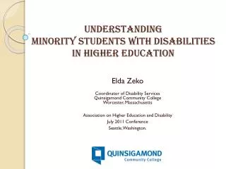 Understanding minority students with disabilities in higher education