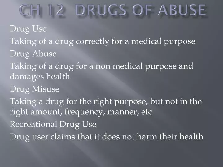 ch 12 drugs of abuse