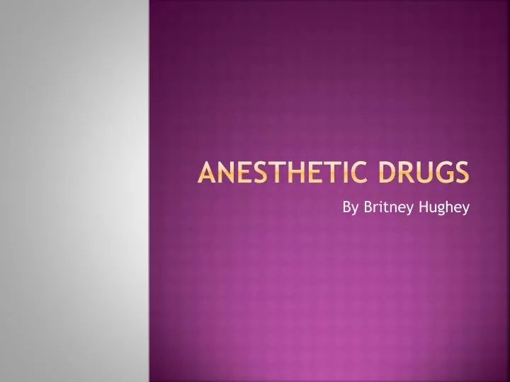 anesthetic drugs