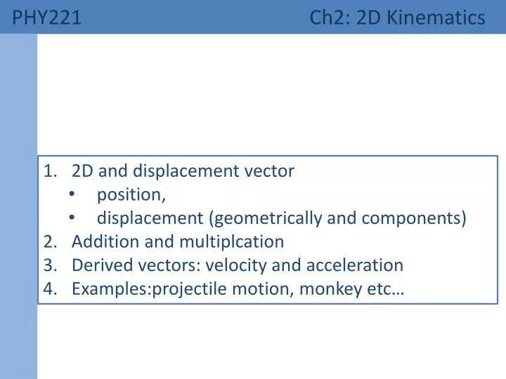 phy221 ch2 2d kinematics