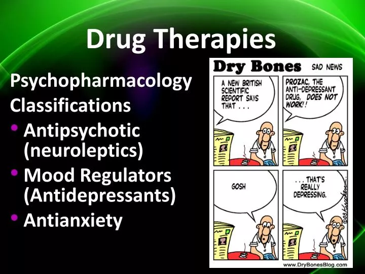 drug therapies