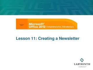 Lesson 11: Creating a Newsletter