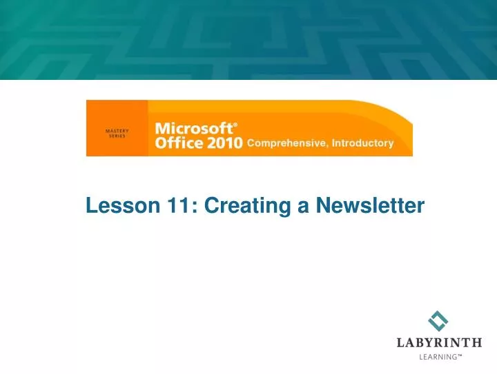 lesson 11 creating a newsletter