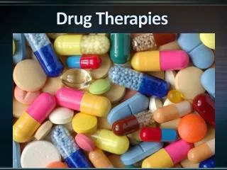 Drug Therapies