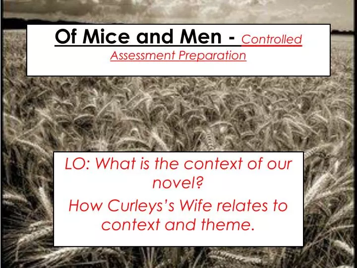 of mice and men controlled assessment preparation