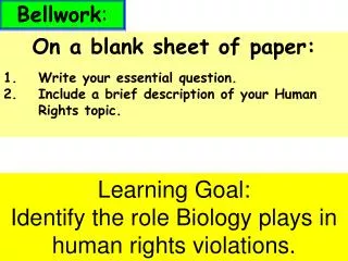 On a blank sheet of paper: Write your essential question.