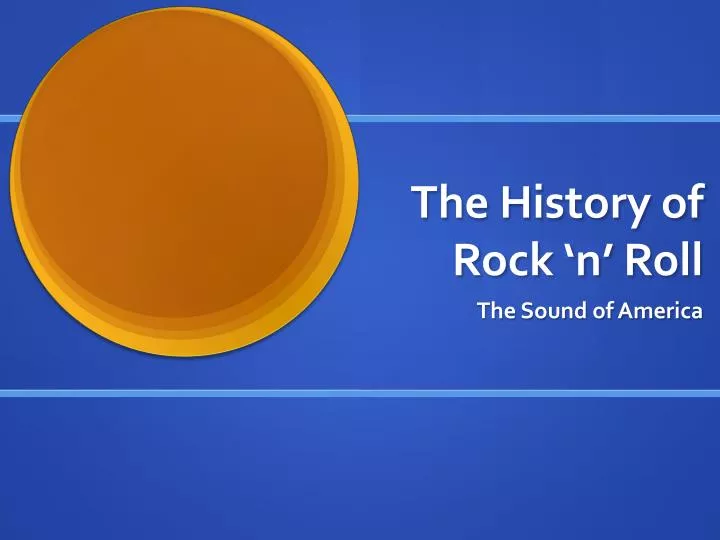 the history of rock n roll
