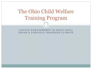 The Ohio Child Welfare Training Program