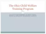 The Ohio Child Welfare Training Program - slide 1