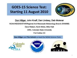 GOES-15 Science Test: Starting 11 August 2010